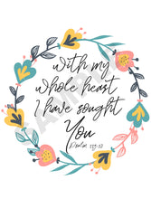 Load image into Gallery viewer, With My Whole Heart Scripture Wall Art