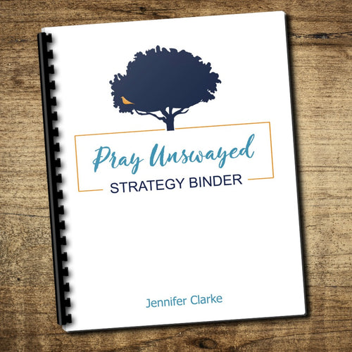 Pray Unswayed Deluxe Strategy Binder