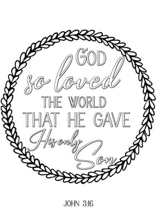 God So Loved the World Scripture Coloring Page